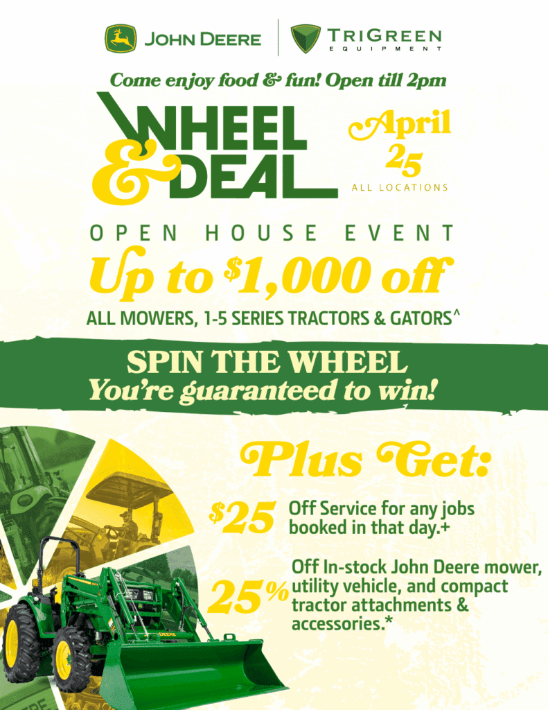 TriGreen Equipment Wheel & Deal flyer - win up to $1,000 off select equipment!